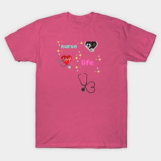 nurse life T-Shirt